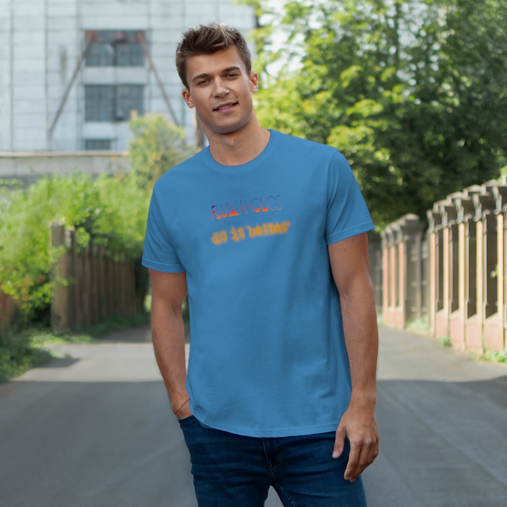 Fluxaholics Do It Better T-Shirt — Funny Repair Enthusiast Tee