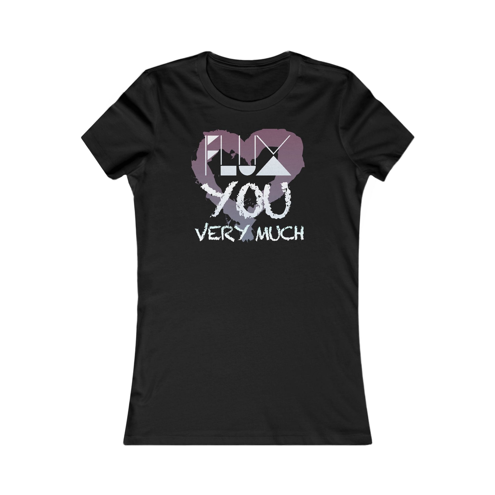 Women's Graphic Tee - Love You Very Much Shirt, Cute Casual Wear, Gift for Her, Everyday Essentials, Birthday Present, Trendy Fashion