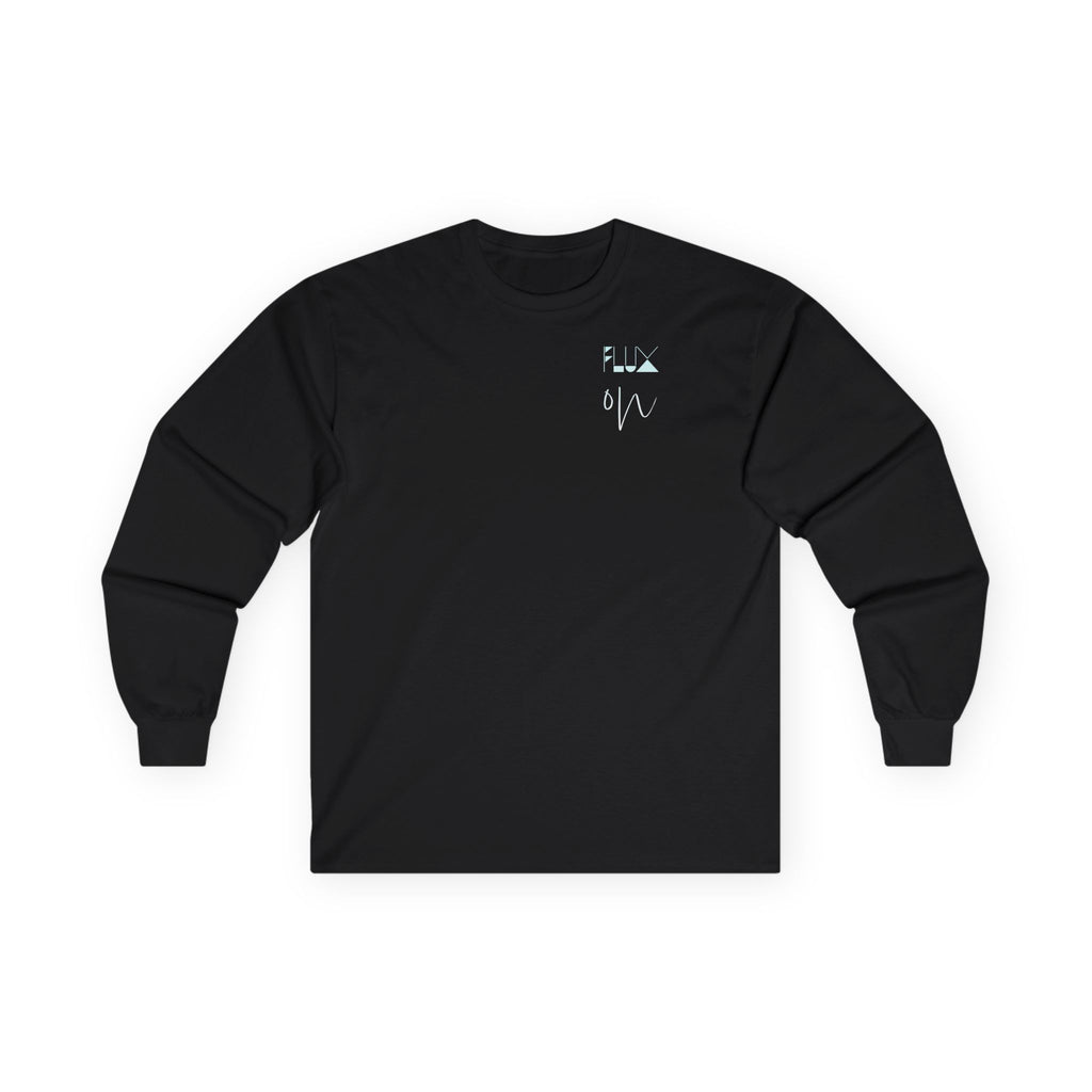 Flux On Flux Off Long Sleeve T-Shirt