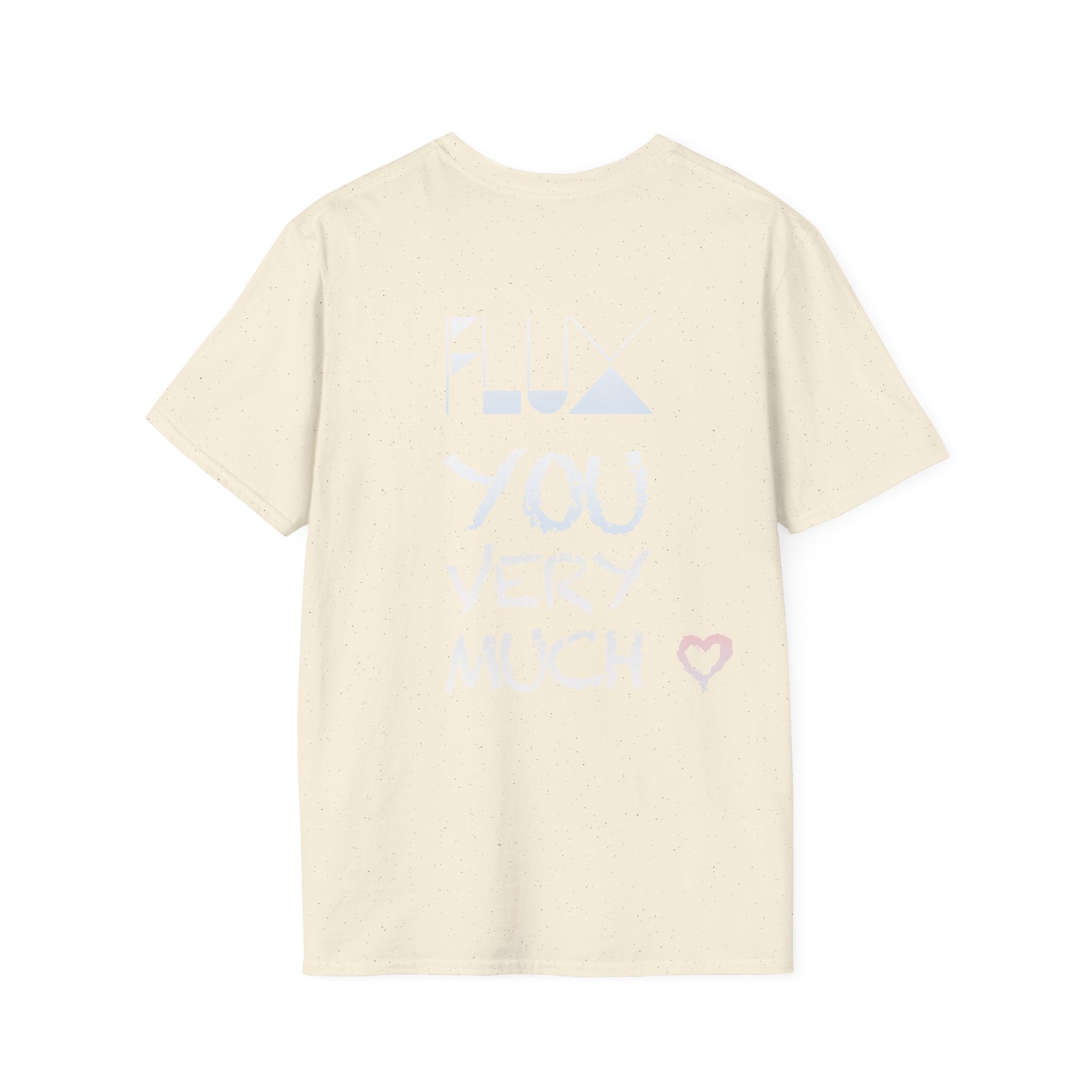 Flux You Very Much T-Shirt, Unisex
