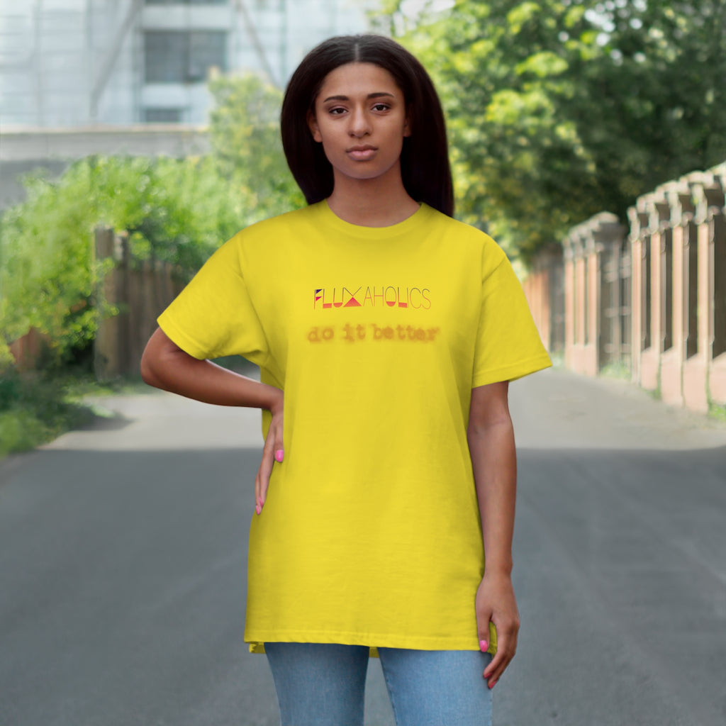 Fluxaholics Do It Better T-Shirt — Funny Repair Enthusiast Tee