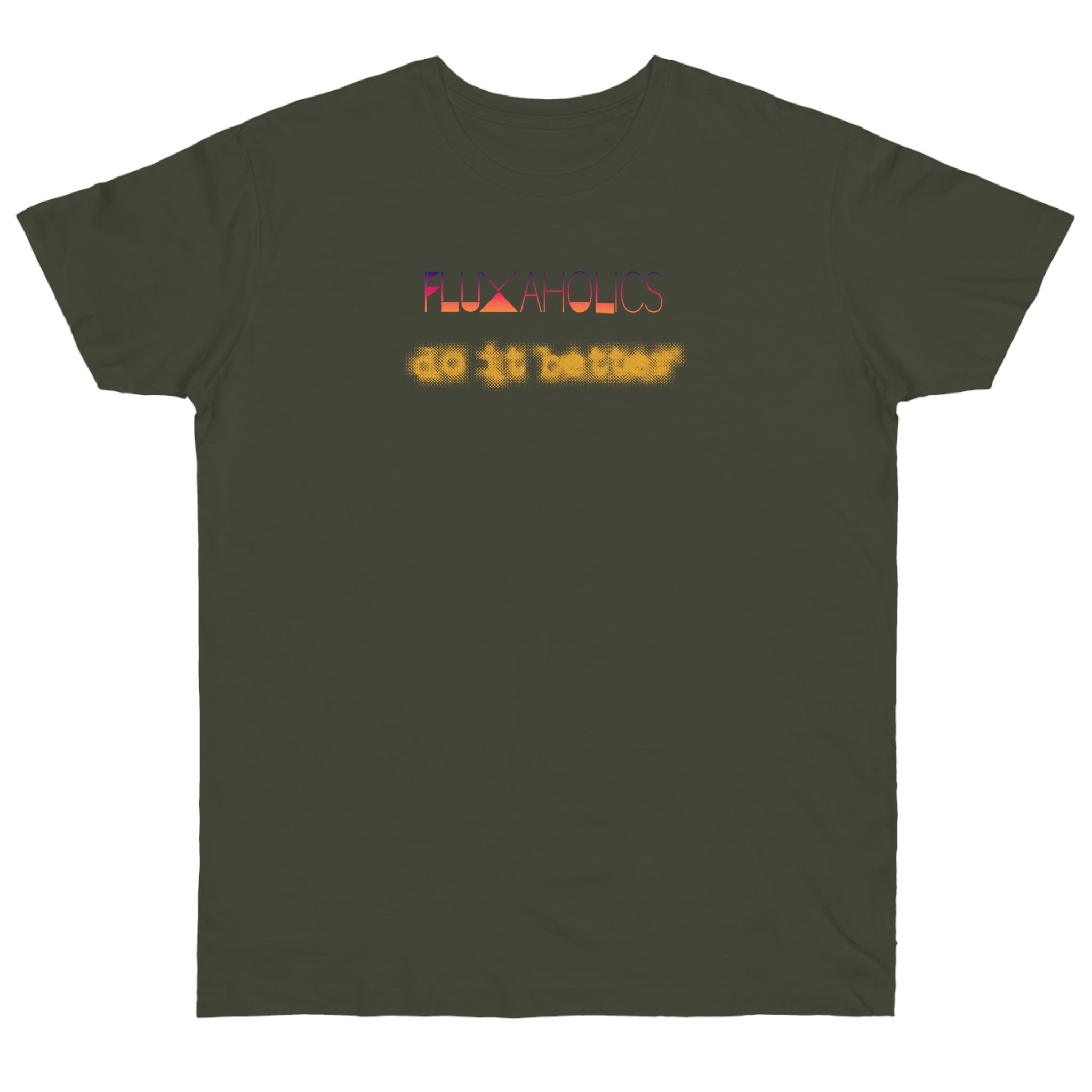 Fluxaholics Do It Better T-Shirt — Funny Repair Enthusiast Tee