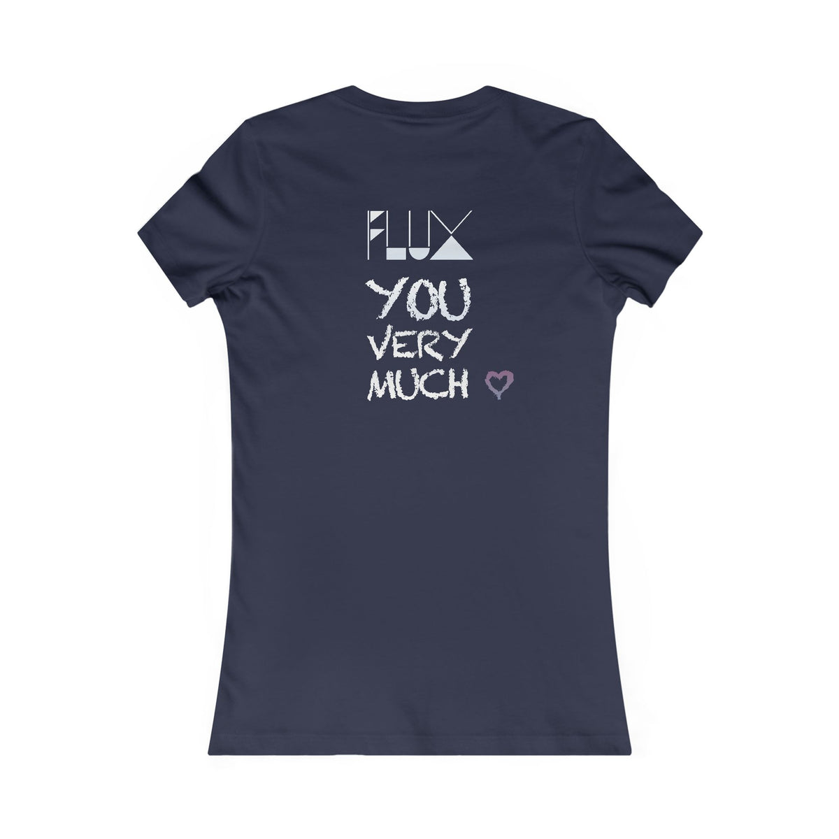 Flux You Very Much Women's T.-Shirt