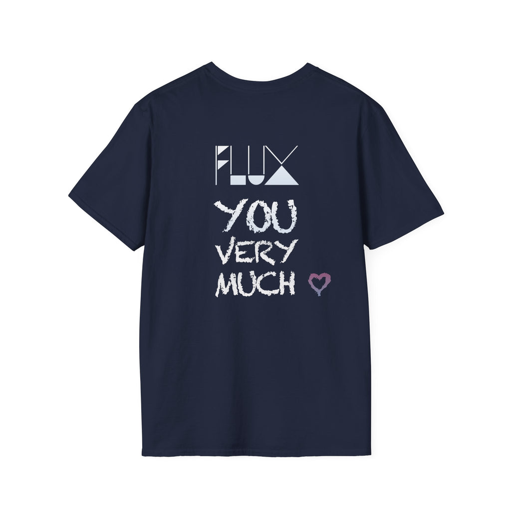 Unisex Softstyle T-Shirt with Heartfelt Message, Casual Tee, Everyday Wear, Gift for Friends, Cute Graphic Shirt