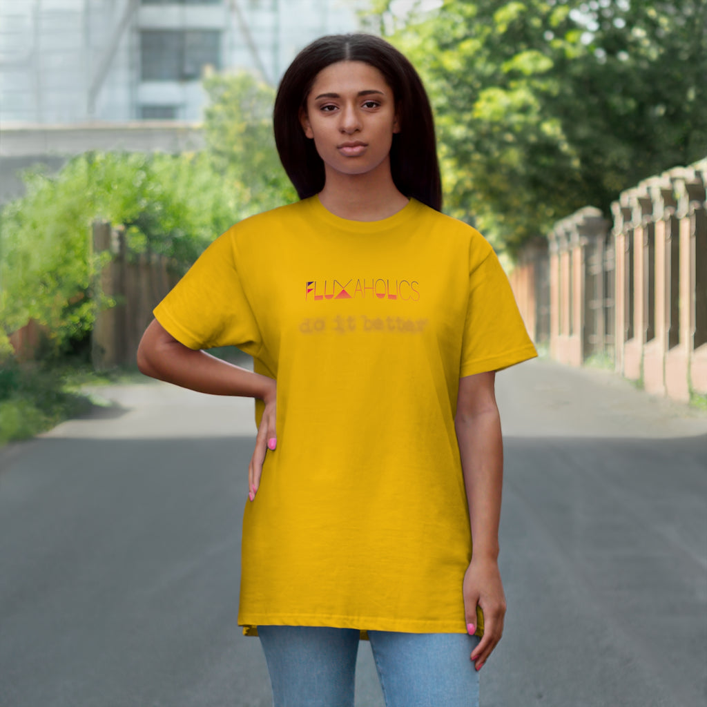 Fluxaholics Do It Better T-Shirt — Funny Repair Enthusiast Tee