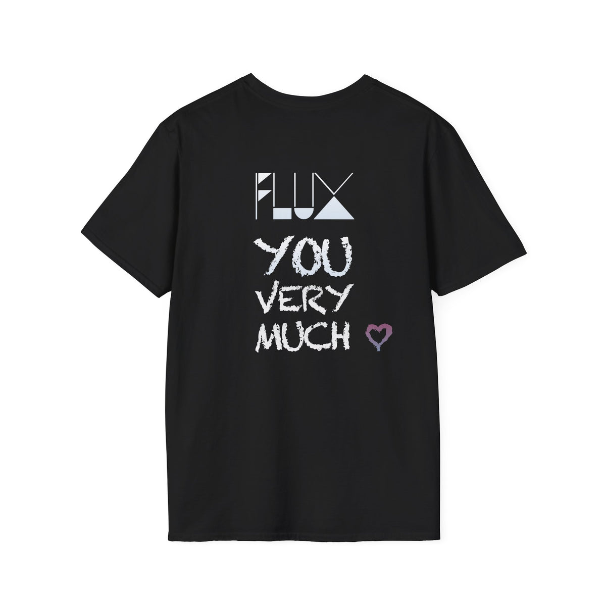 Unisex Softstyle T-Shirt with Heartfelt Message, Casual Tee, Everyday Wear, Gift for Friends, Cute Graphic Shirt