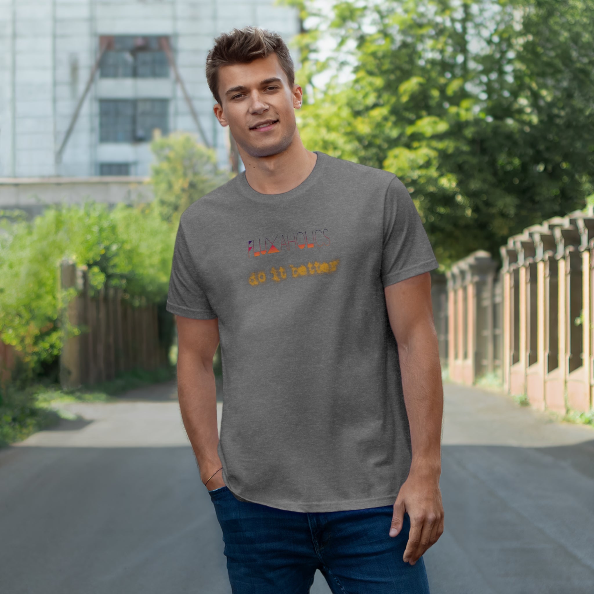 Fluxaholics Do It Better T-Shirt — Funny Repair Enthusiast Tee