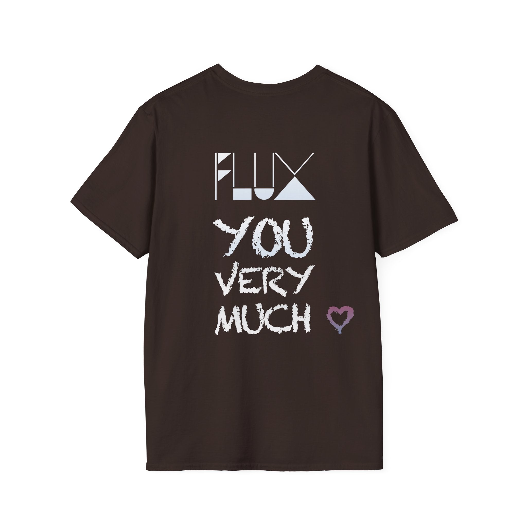 Flux You Very Much T-Shirt, Unisex