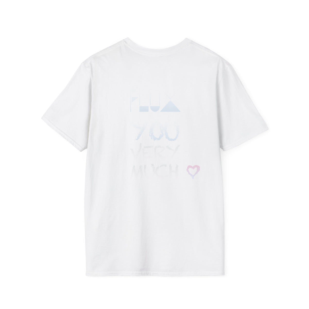 Unisex Softstyle T-Shirt with Heartfelt Message, Casual Tee, Everyday Wear, Gift for Friends, Cute Graphic Shirt