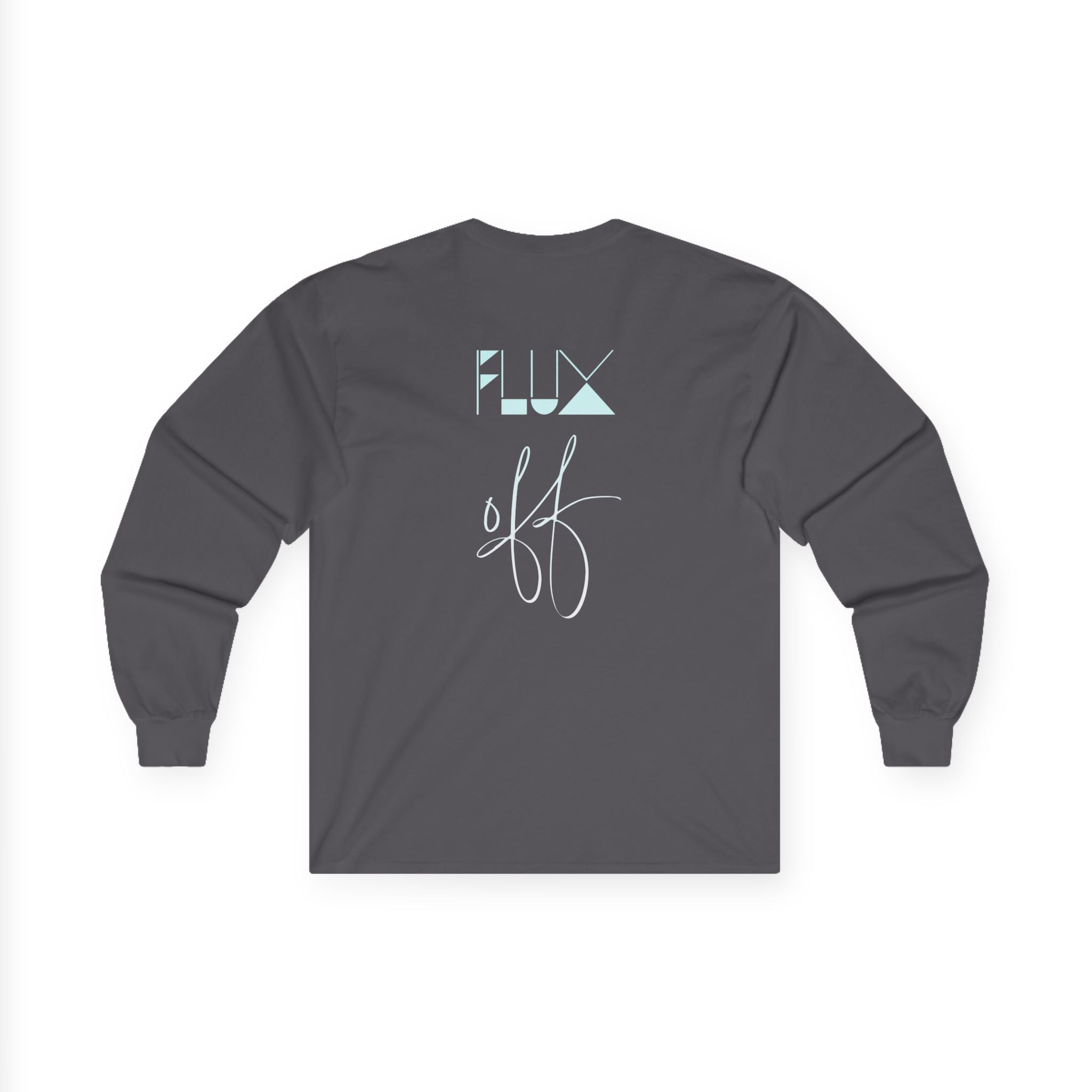 Flux On Flux Off Long Sleeve T-Shirt